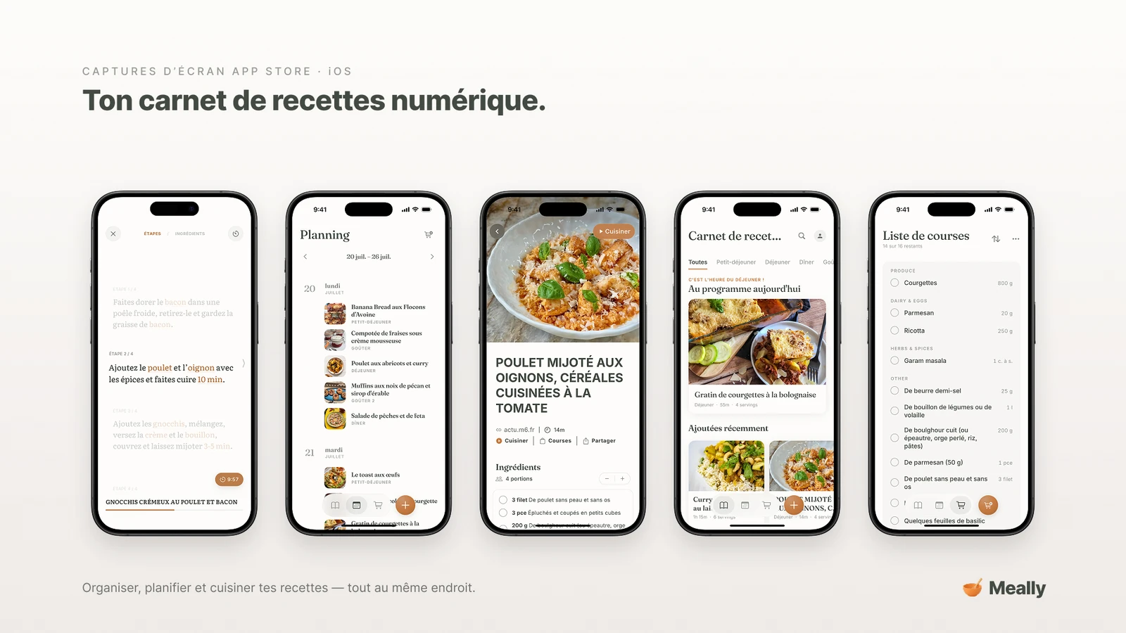 Cinq écrans de Meally : mode cuisine, planning des repas, recette, carnet de recettes et liste de courses.