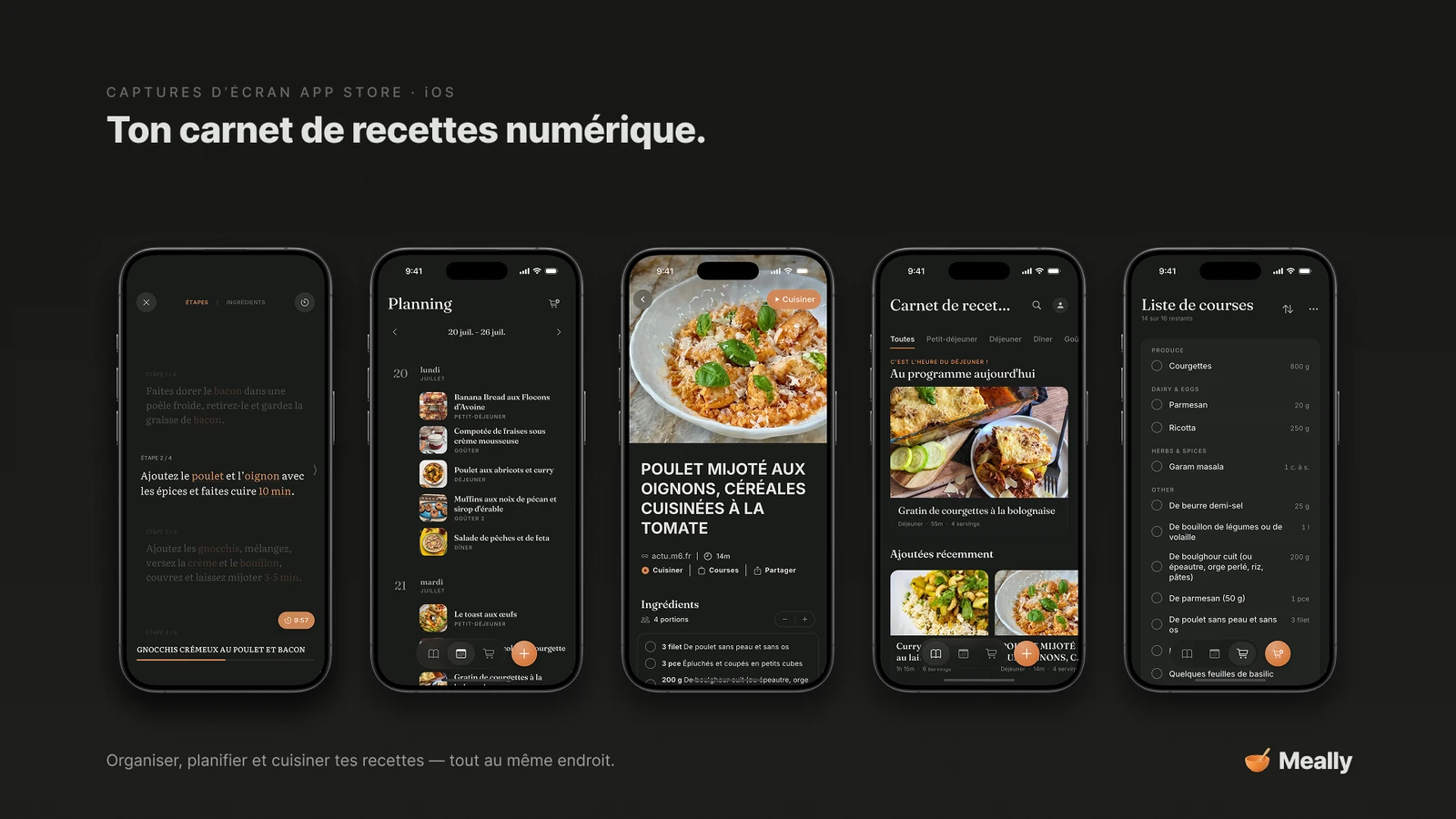 Cinq écrans de Meally : mode cuisine, planning des repas, recette, carnet de recettes et liste de courses.