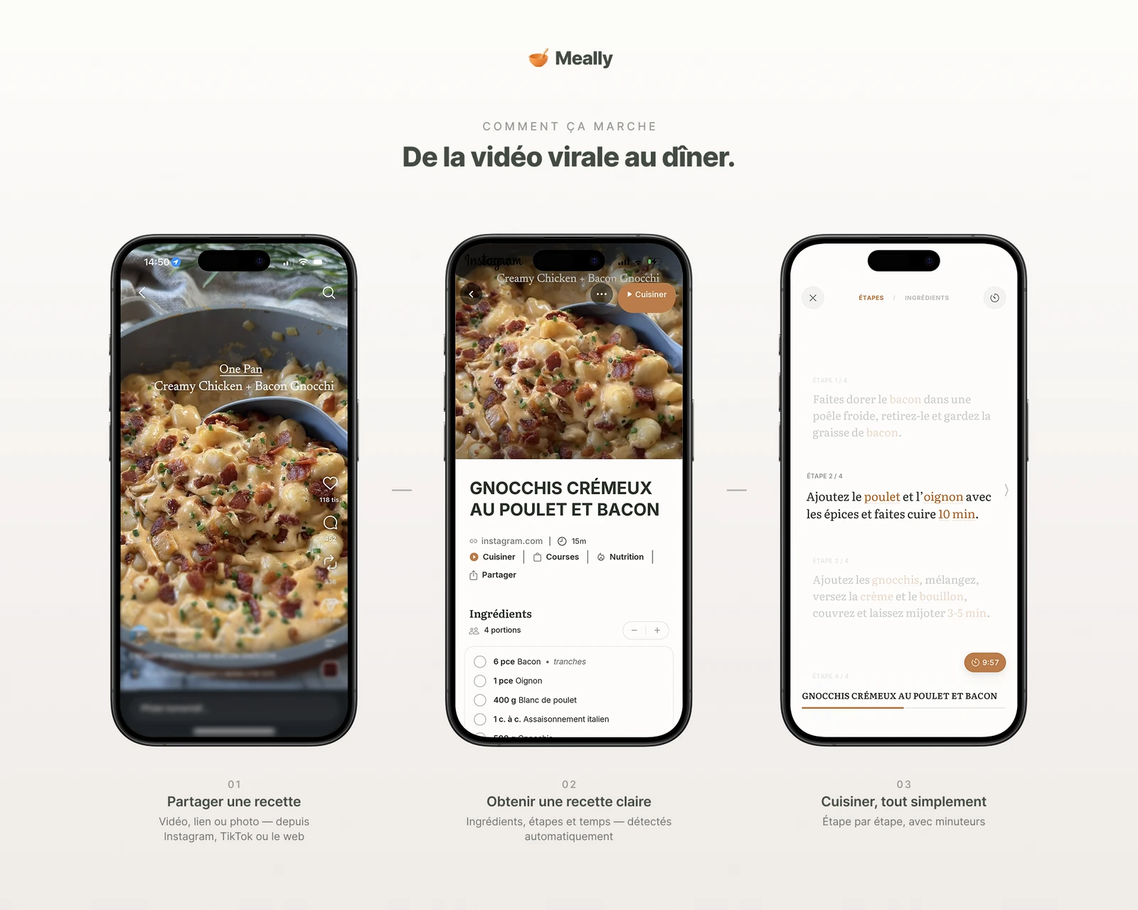 Trois étapes : partager une vidéo virale, obtenir une recette claire, la cuisiner en mode cuisine.
